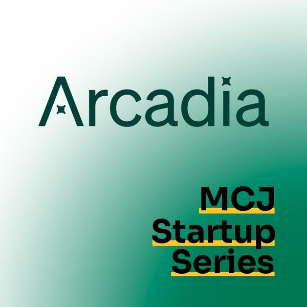 Startup Series: Arcadia