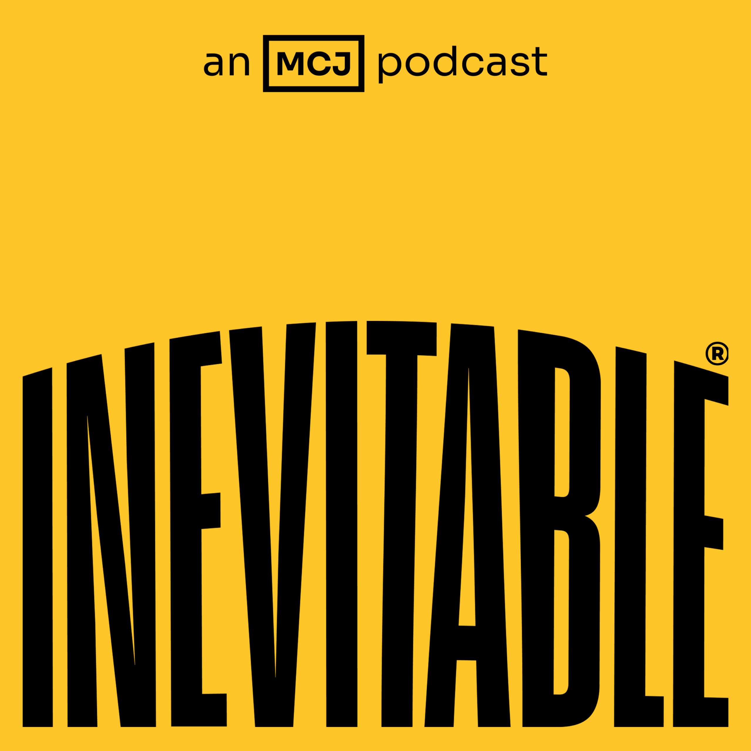 Inevitable podcast